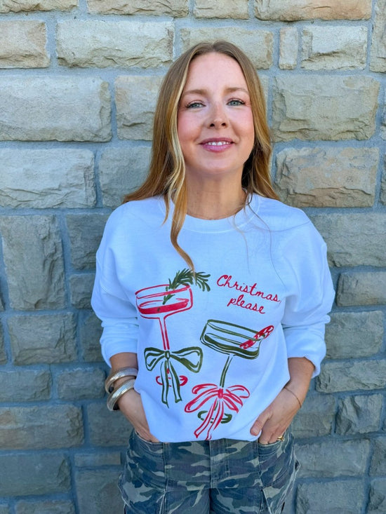 Christmas Please Sweatshirt - Revel Boutique