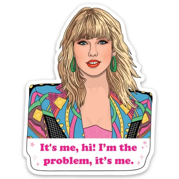 Load image into Gallery viewer, Taylor It&amp;#39;s Me...Hi Die Cut Sticker
