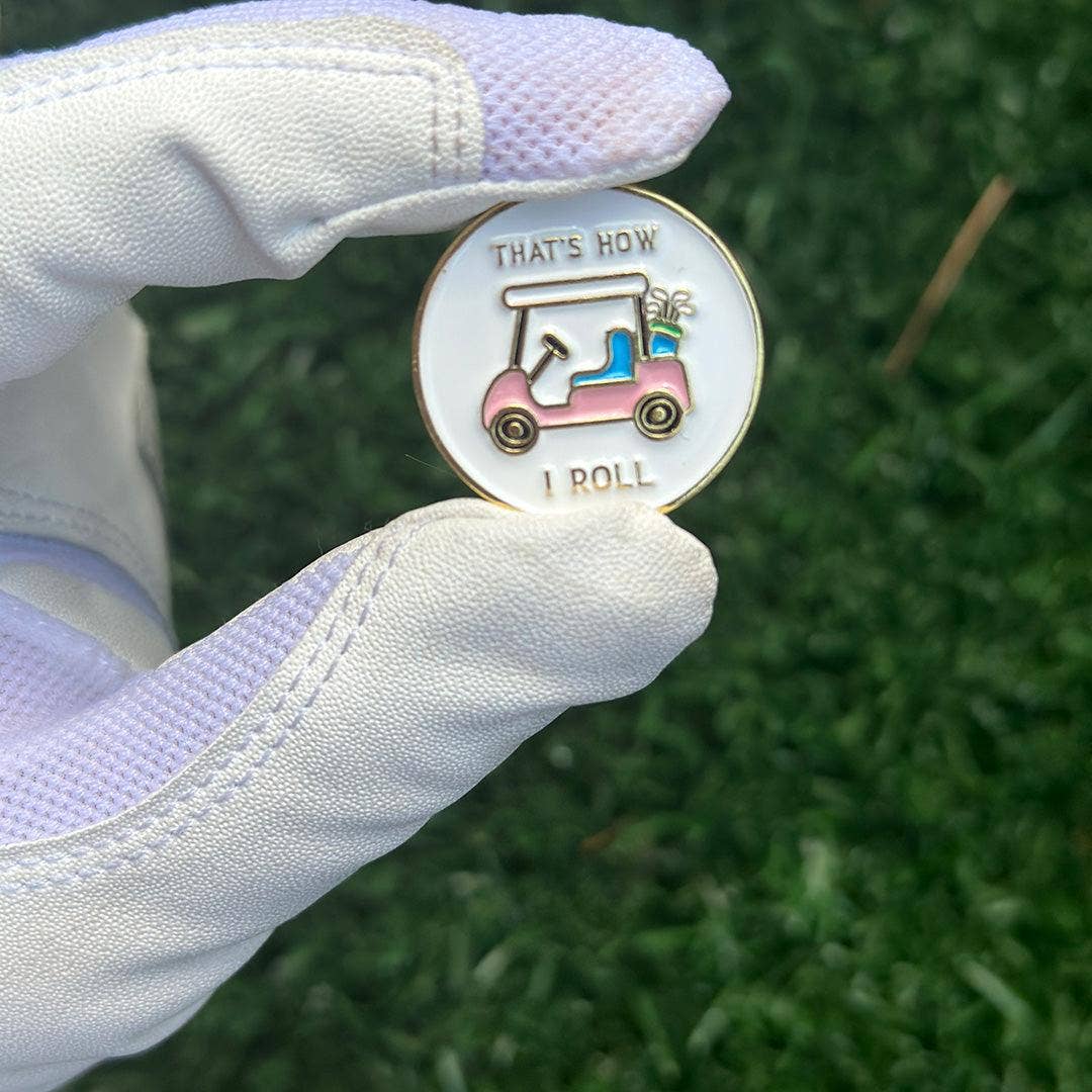 That's How I Roll Women's Golf Ball Marker - Revel Boutique