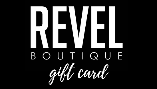 Gift Card - Revel Boutique